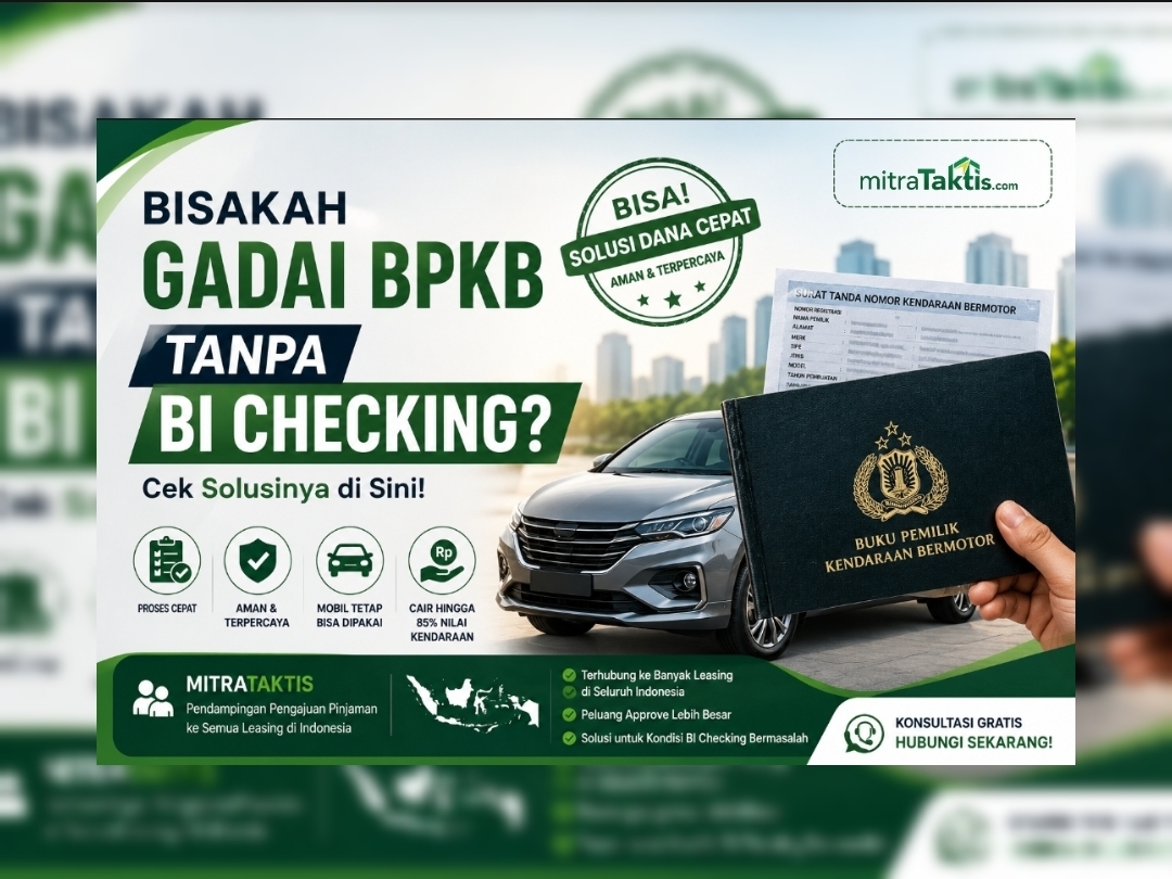 Bisakah Gadai BPKB Tanpa BI Checking? Cek Solusinya di Sini
