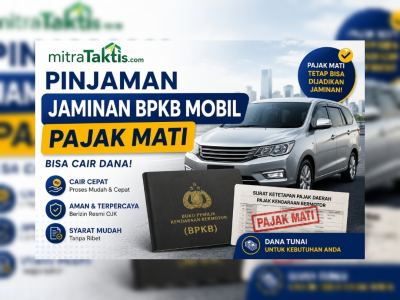 Pinjaman BPKB Mobil Pajak Mati, Apakah Bisa? Ini Penjelasan Lengkapnya